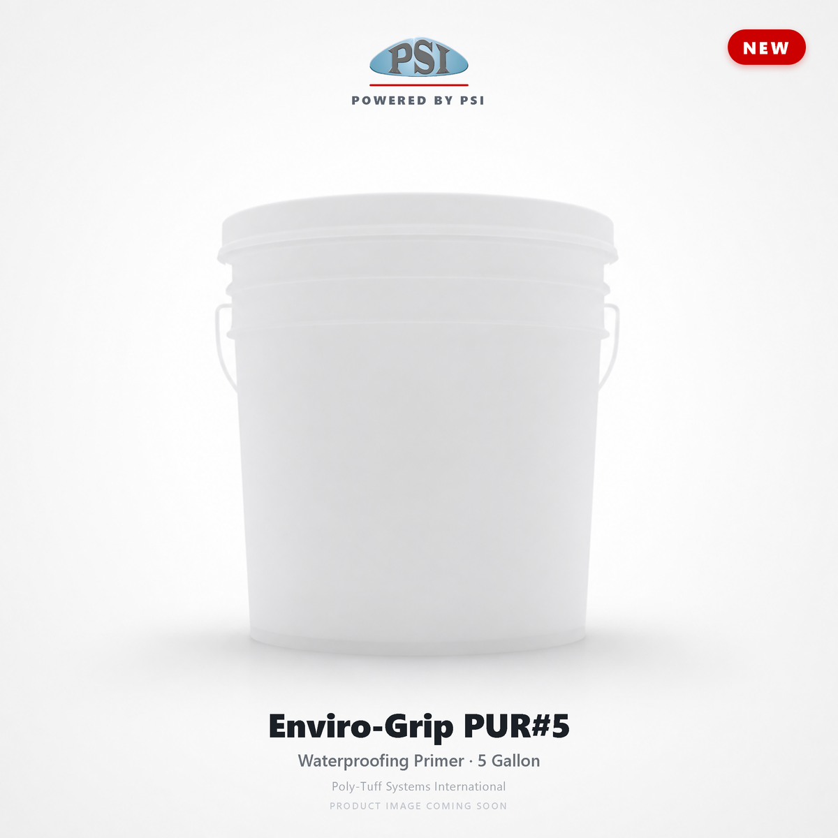 Enviro-Grip PUR#5 5 Gallon — Poly-Tuff Systems International (product image coming soon)