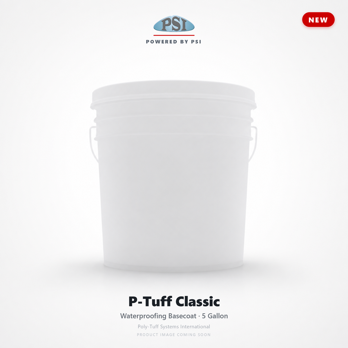 P-Tuff Classic 5 Gallon — Poly-Tuff Systems International (product image coming soon)